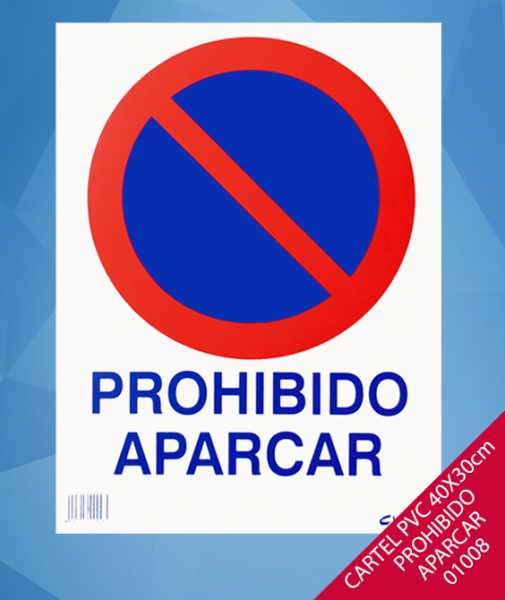 Foto principal CARTEL PVC 40X30cm PROHIBIDO APARCAR 0248