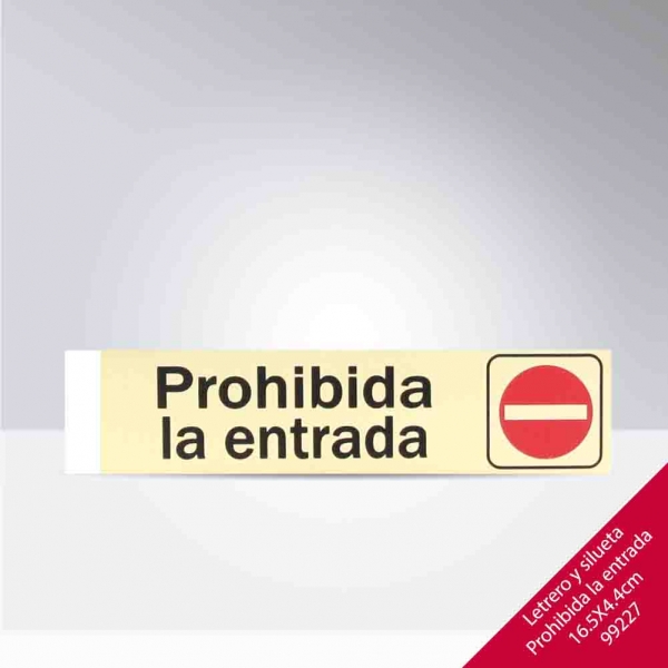 Foto principal LETREROS Y SILUETAS PROHIBIDA LA ENTRADA 165x43mm